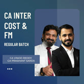 CA Inter Cost & FM | Regular Batch By CA Vinod Reddy & CA Prashant Sarda | For May 26 & Sep 26 Exams